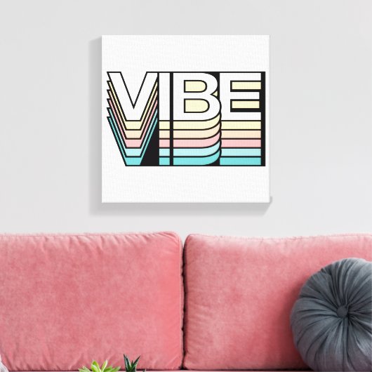 Vibe Retro Aesthetisch Moderne Mood Typografie Canvas Afdruk (Insitu (Woonkamer))