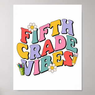 Vibe van de vijfde klas Terug naar school Vijfde k Poster