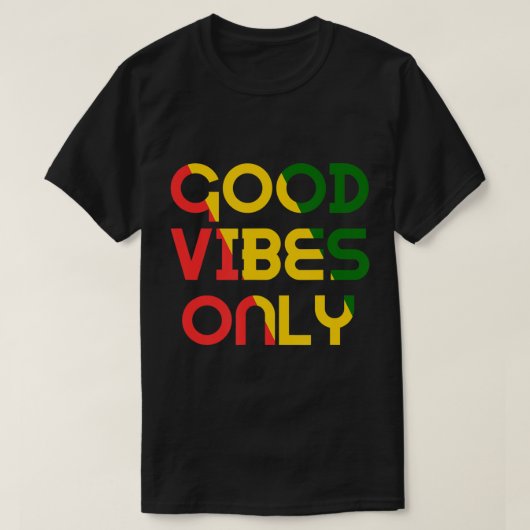 Vibes Good Only Rasta Reggae Roots Clothing Jamaic T-shirt (Design voorkant)