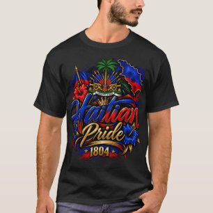 Vibes Haïtiennes T-Shirt Fierté Haïtienne 1804