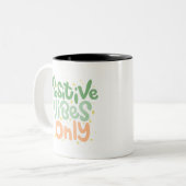Vibes Positives Mignonnes À Jouer Seulement Mug (Devant gauche)