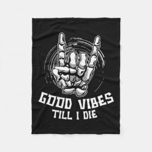 Vibes Till I Die beroemd gemaakt door Skeleton Han Fleece Deken