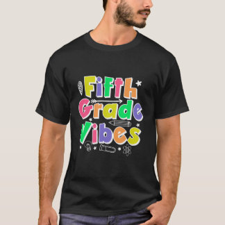 Vibes uit de vijfde klas terug naar school 5e klas t-shirt