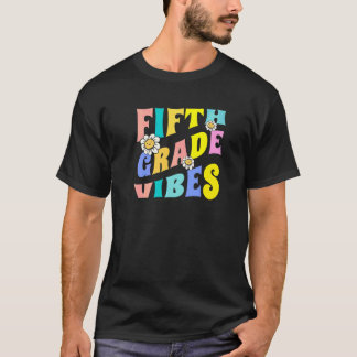 Vibes van de vijfde klas eerste dag terug naar sch t-shirt