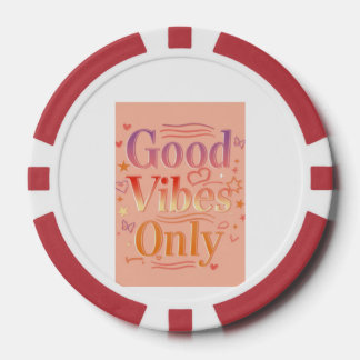 Vibes voor een goede dag poker chips