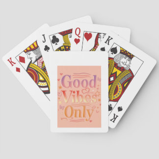 Vibes voor een goede dag pokerkaarten