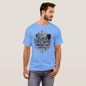 Vibrant Artistic Black History Month Celebration T-shirt (Voorkant volledig)