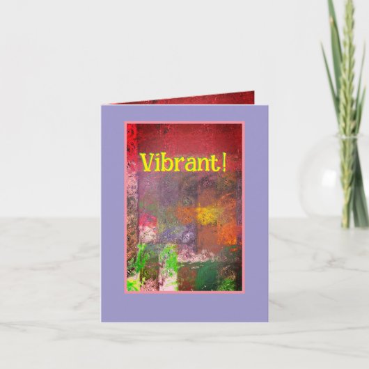 VIBRANT ! CARTE DE REMARQUE MULTI-COULEUR ABSTRAIT (Devant)