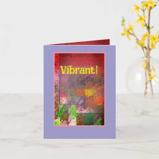 VIBRANT ! CARTE DE REMARQUE MULTI-COULEUR ABSTRAIT (Fleur jaune)