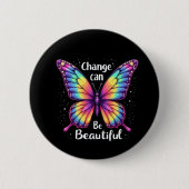 Vibrant 'Change is Beautiful' Butterfly Ronde Button 5,7 Cm (Voorkant)