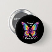 Vibrant 'Change is Beautiful' Butterfly Ronde Button 5,7 Cm (Voorkant /achterkant)