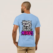 Vibrant Gradient Typographical Create Heroes  T-shirt (Achterkant volledig)