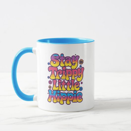 Vibrant Rainbow Stay Trippy Hippie Quote Mok (Links)