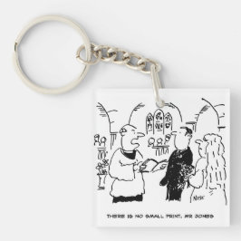 Vicar zegt dat er geen kleine lettertjes zijn. Bri Sleutelhanger