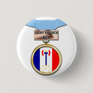Vichy French Ace medal button