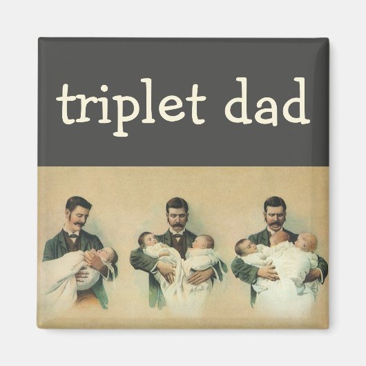 Victoriaans Vaderdag, het zijn Triplets. Magneet (Voorkant)