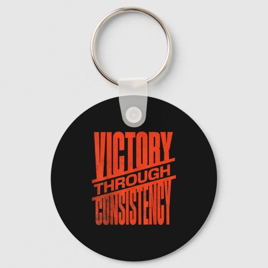 Victory Through Consistency Motivational Insration Sleutelhanger (Voorkant)