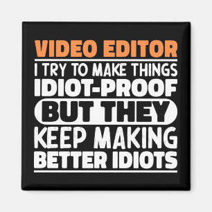 Video-editor Ik probeer dingen grappig te maken Magneet