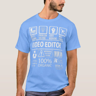 Video Editor Multitasking Job Gift Item T-shirt