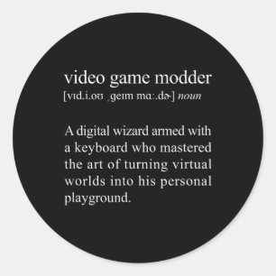 Video Game Modder Definition - Video Game Modding Ronde Sticker