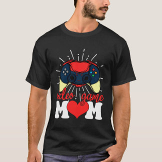 Video Game Mom Mama Mother s Day Sport T-shirt