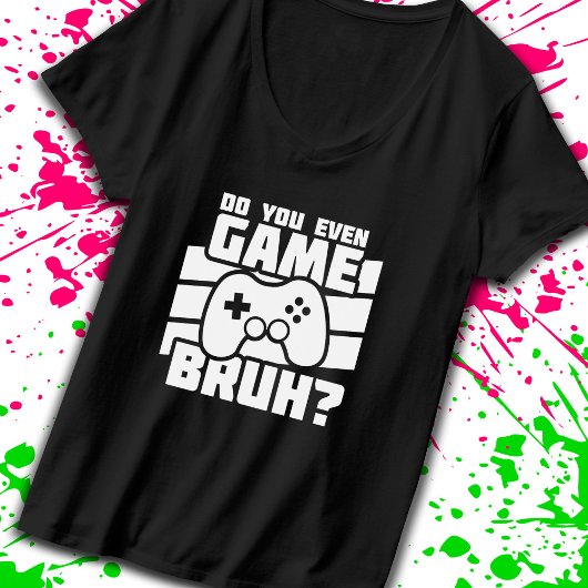 Video Game Player - Video Gaming - Funny Gamer T-shirt