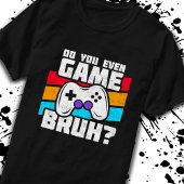 Video Game Player - Video Gaming - Funny Gamer T-shirt