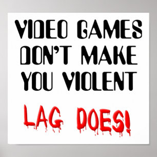 Video Game Vertraging Tijd Geweld Grappig Teken Po Poster