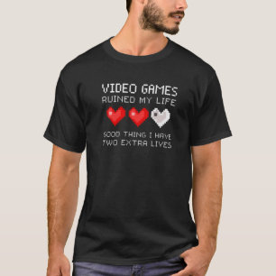 Video games hebben mijn leven geruïneerd - Klassie T-shirt