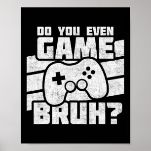 Video Games Spelen - Pc Console Gaming - Grappige Poster