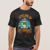 Video Gaming  for students Leveling up in First Gr T-shirt (Voorkant)