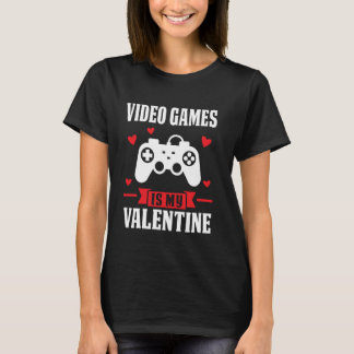 videogames is mijn Valentijn videospel T-shirt