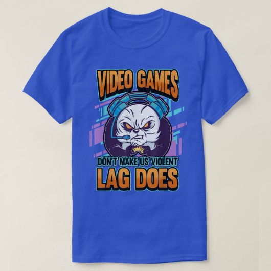 videogames maken ons geen gewelddadige vertraging t-shirt (Design voorkant)