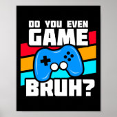 Videogames - Videogame Meme - Grappig videogame Poster (Voorkant)