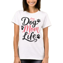 Vie de Maman Chien – T-Shirt de la Fête des Mères