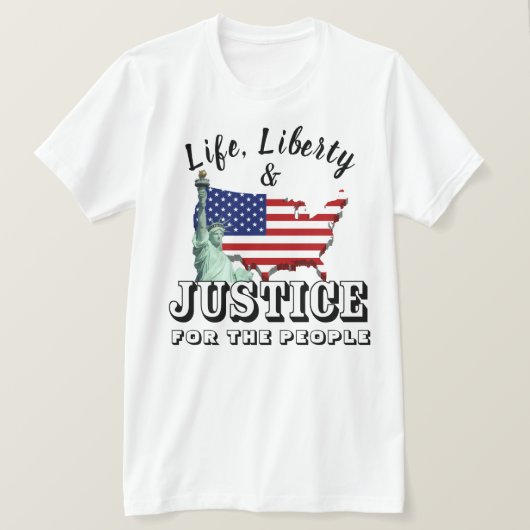 Vie, Liberté & JUSTICE POUR LE PEUPLE T-shirt (Design devant)
