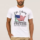 Vie, Liberté & JUSTICE POUR LE PEUPLE T-shirt (Devant)