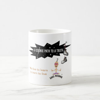 Vieilles Sagesse mug "nous vivons pour apprendre..