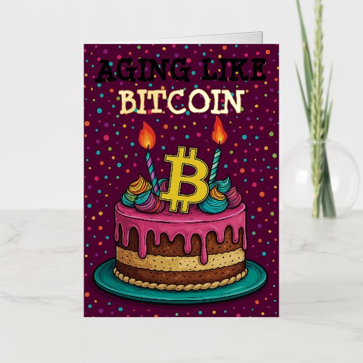 Vieillir Comme Bitcoin Drôle Crypto Carte Annivers (Recto)