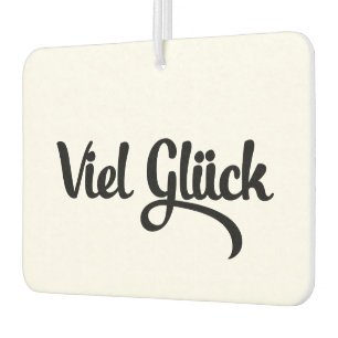 Viel Glück Veel succes in het Duits Luchtverfrisser