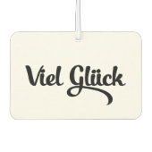 Viel Glück | Veel succes in het Duits Luchtverfrisser (Voorkant)