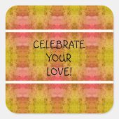 Viel je liefde! vierkante sticker (Voorkant)