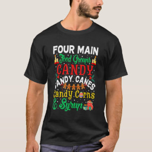 Vier belangrijke voedselgroepen Candy Canes Syrup  T-shirt