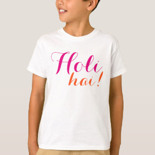 Vier eigen Gezegden & Berichten: Holi Hai! T-shirt