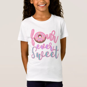 Vier Ever Sweet Donut Birthday T-shirt