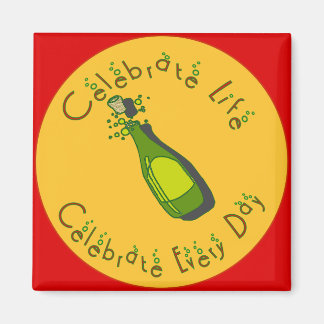 Vier het leven elke dag magneet