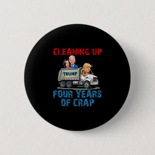 Vier Jaar Oprotten Funny Trump Garage T Ronde Button 5,7 Cm