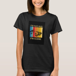 Vier je leeftijd met onze I'm Not Old I'm Classi T-shirt