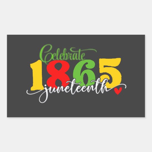 Vier Juneteenth: Vrijheid sinds 1865 Rechthoekige Sticker (Voorkant)