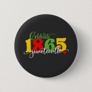 Vier Juneteenth: Vrijheid sinds 1865 Ronde Button 5,7 Cm